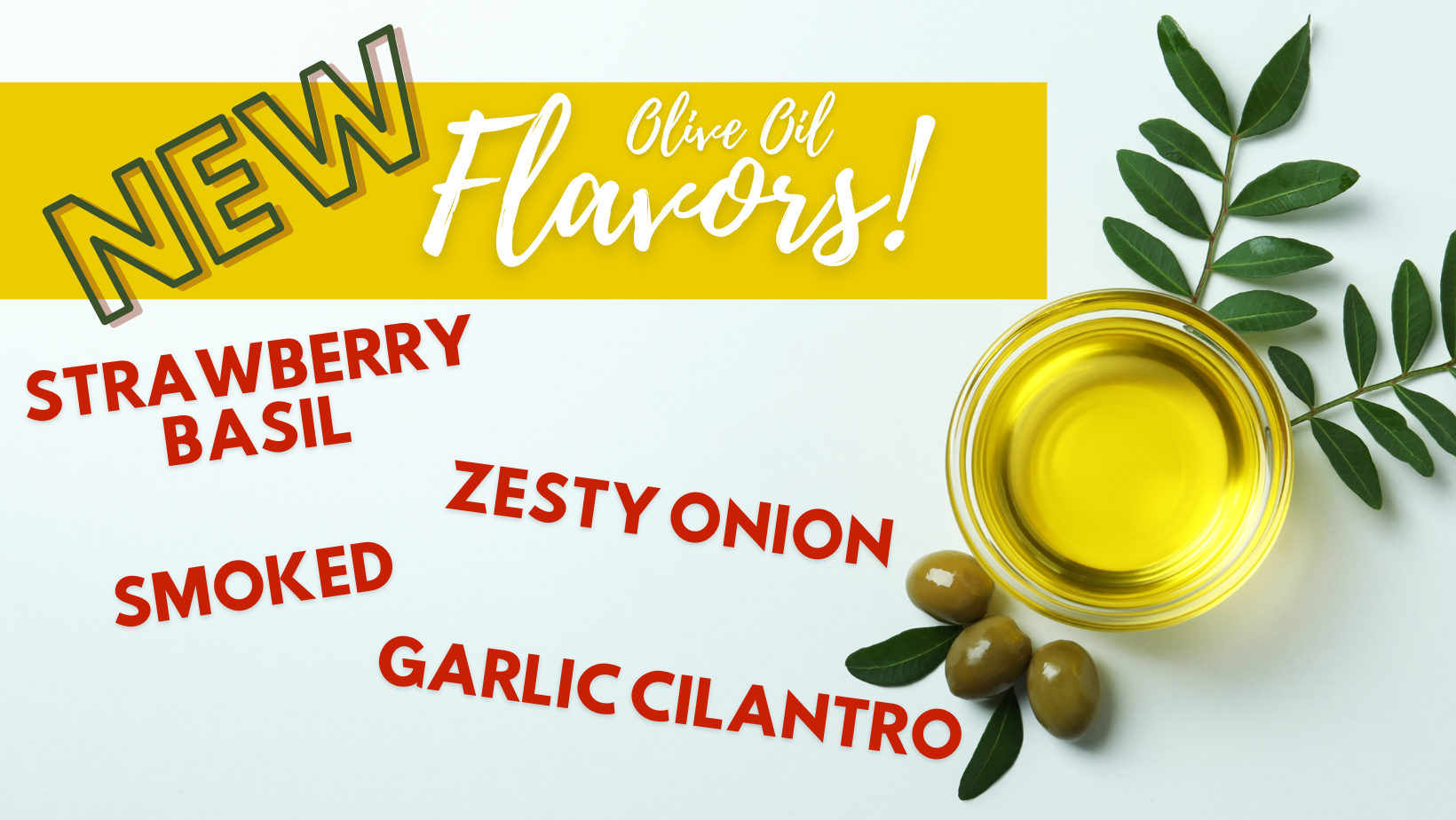 New Olive Oil flavors